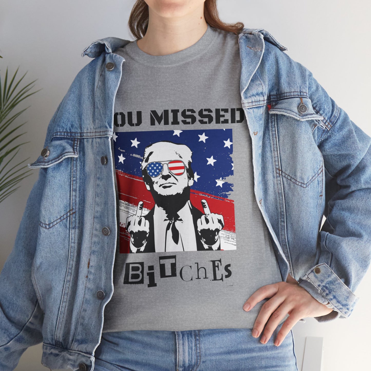 Trump - You Missed B*tches - Light Gildan Heavy T shirt