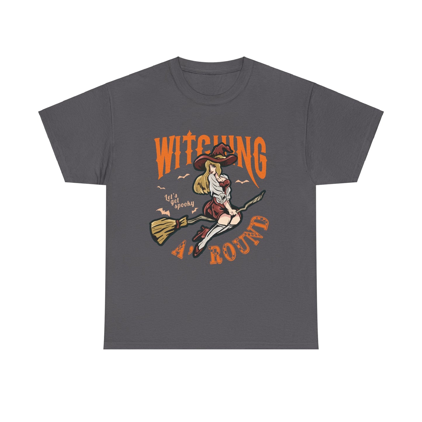 Witching Around Halloween Gildan T-Shirt | Witch Graphic Tee