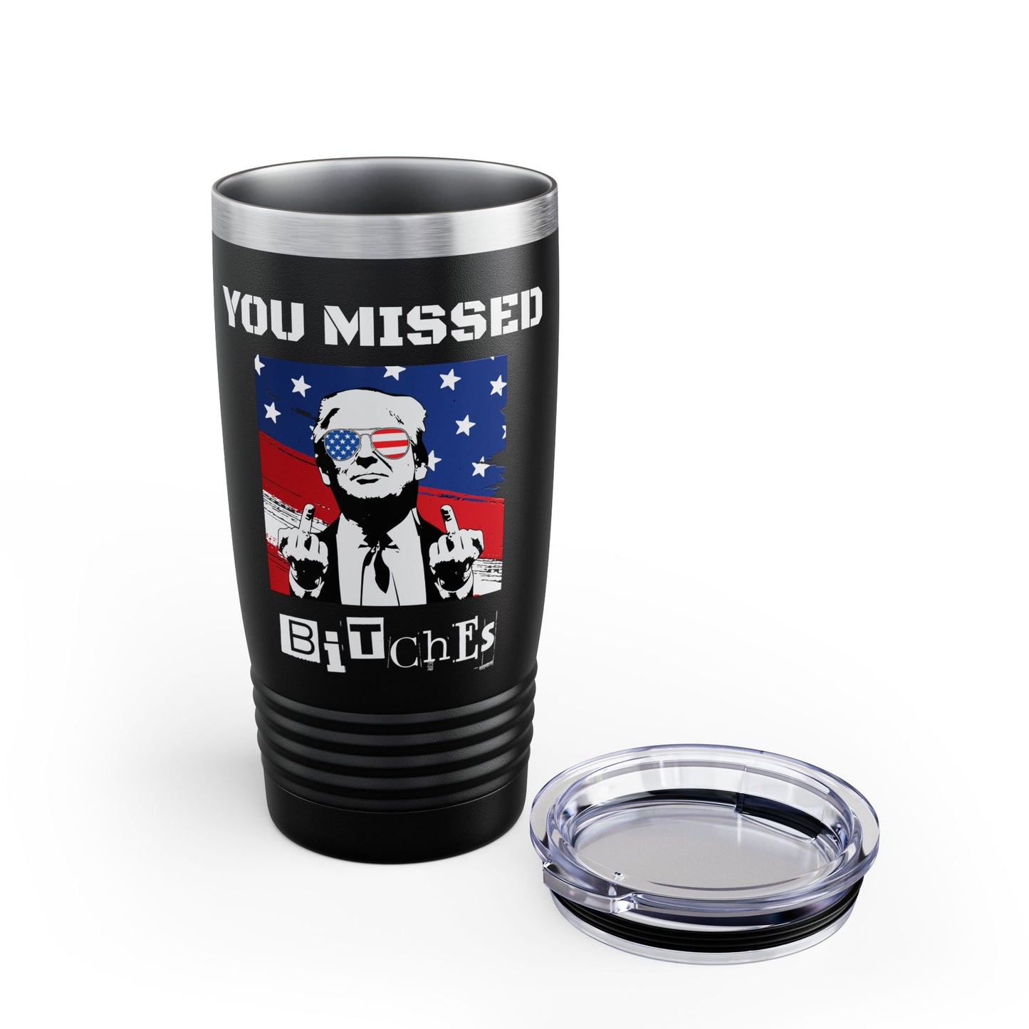 Trump "You Missed B*tches" Black 20oz Ringneck Tumbler | Pro Trump 2024 Election Gift
