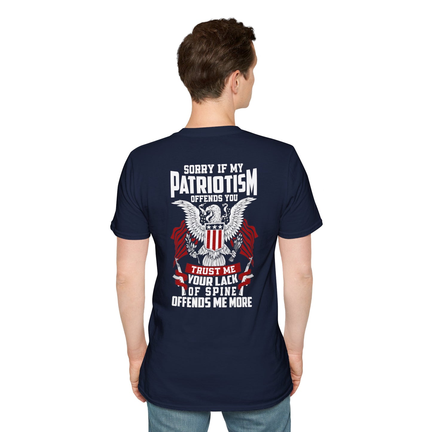 Sorry If My Patriotism Offends You - Premium Softstyle Dark T-Shirt
