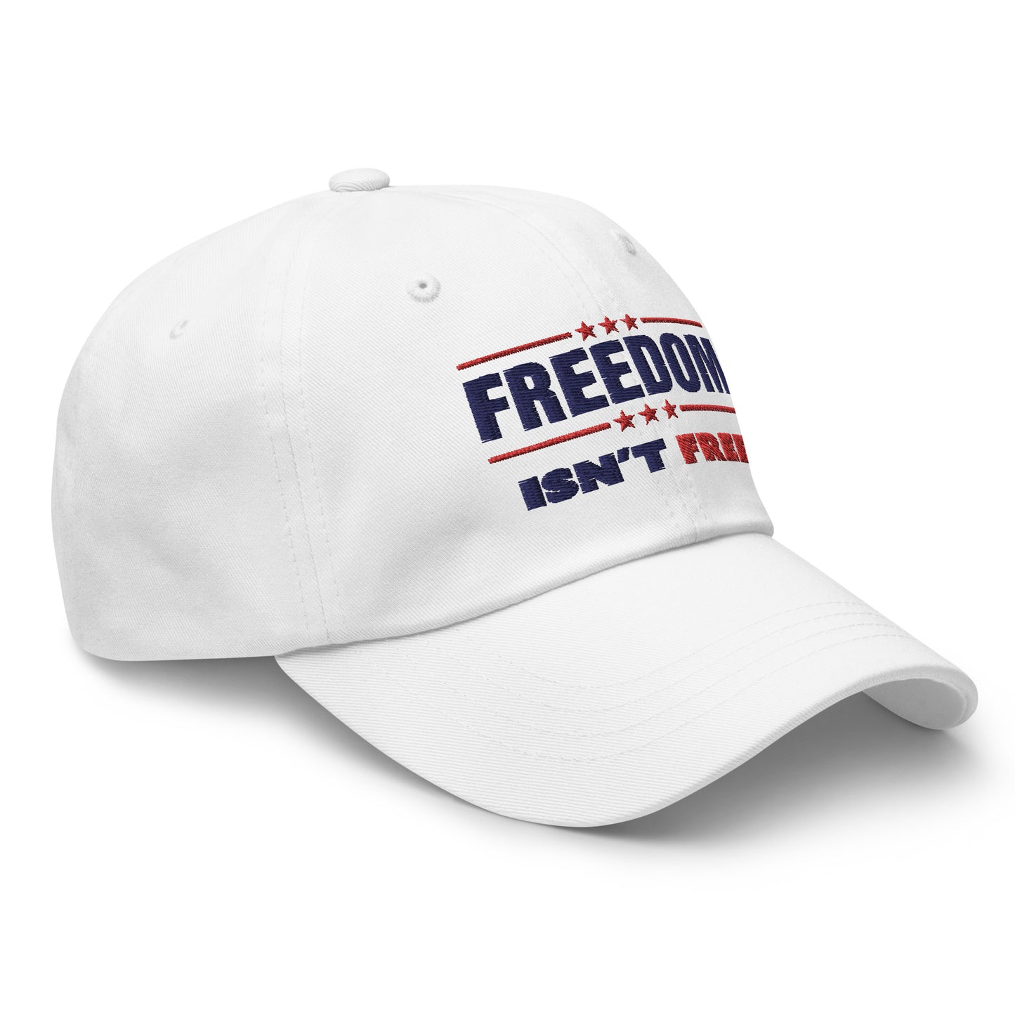 Freedom Isn't Free Classic Dad Hat