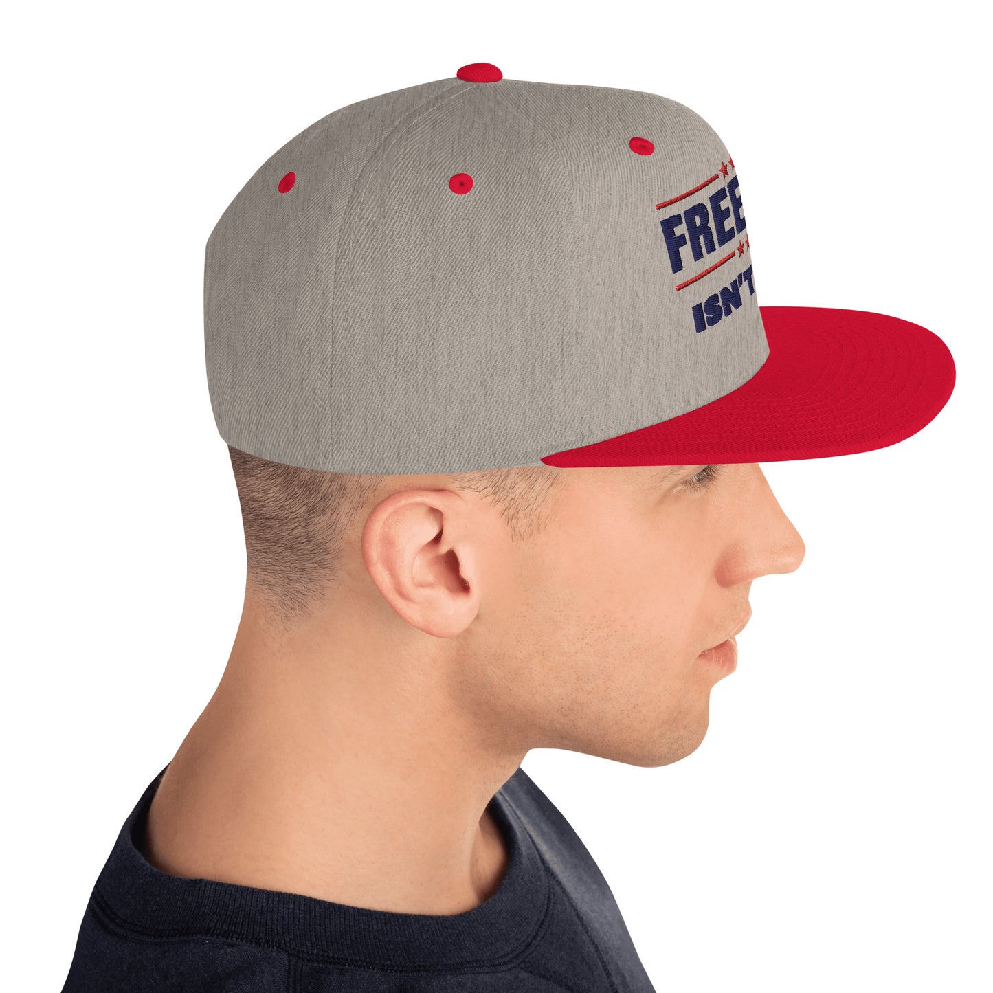 Freedom Isn't Free - Classic Snapback Hat