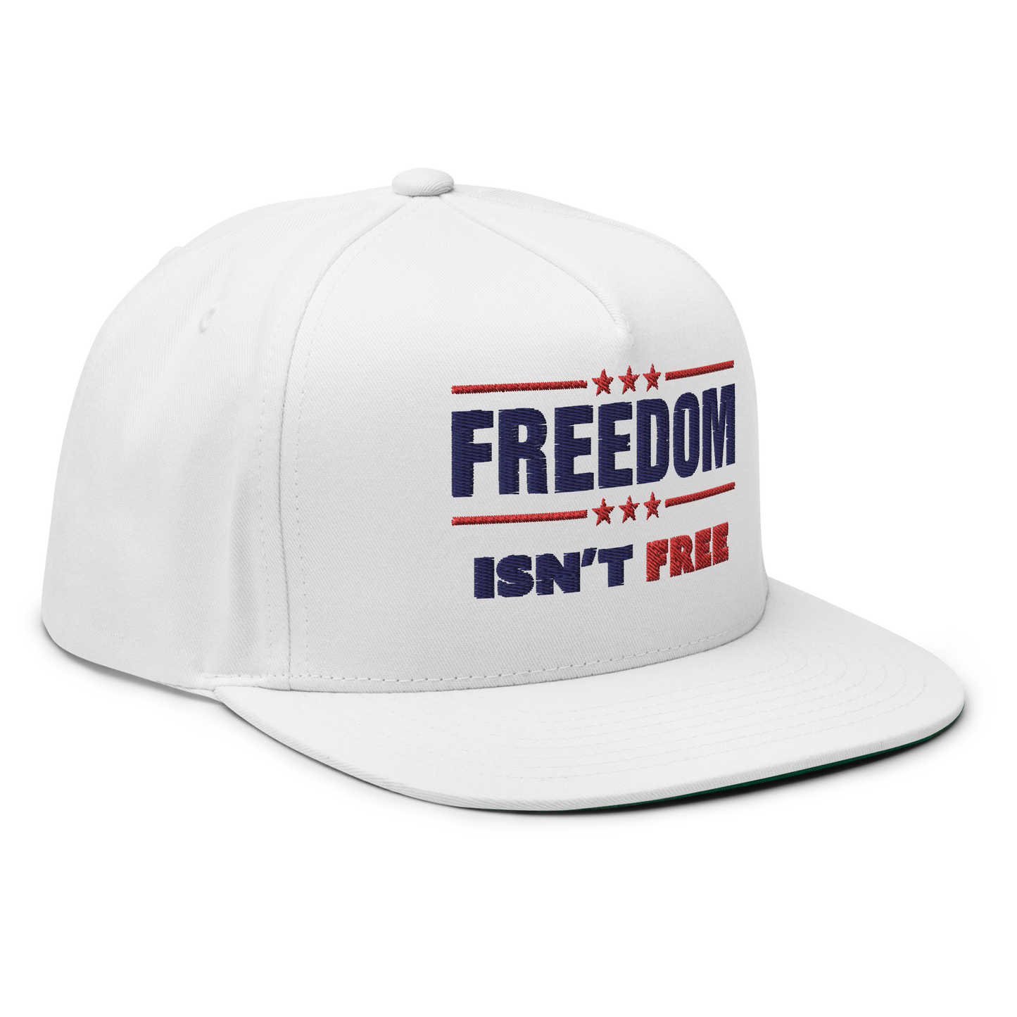 Freedom Isn't Free Flat Bill Cap