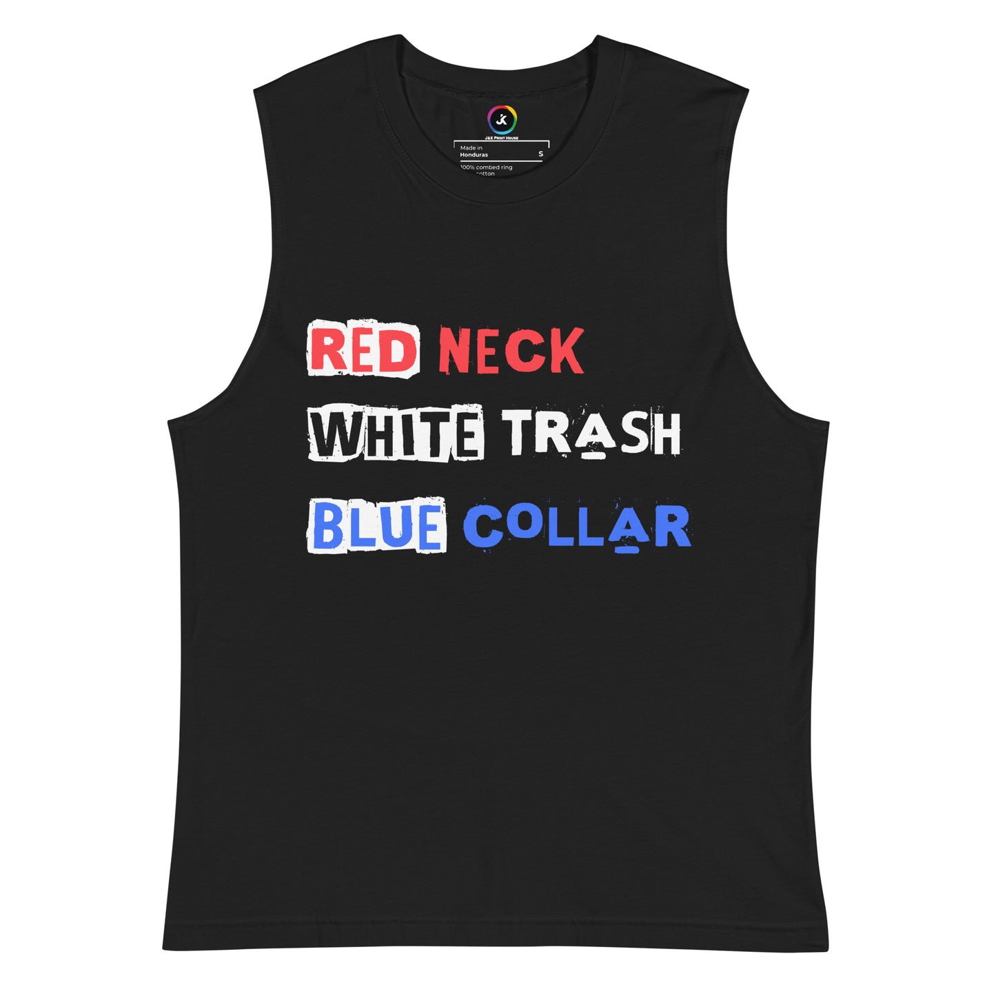 Red Neck White Trash Blue Collar Bella+Canvas Muscle Shirt